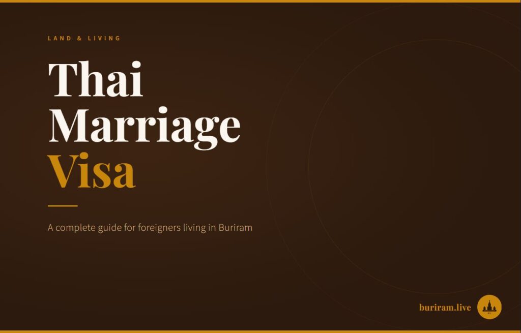 Thai marriage visa guide for foreigners living in Buriram